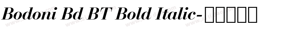 Bodoni Bd BT Bold Italic字体转换
